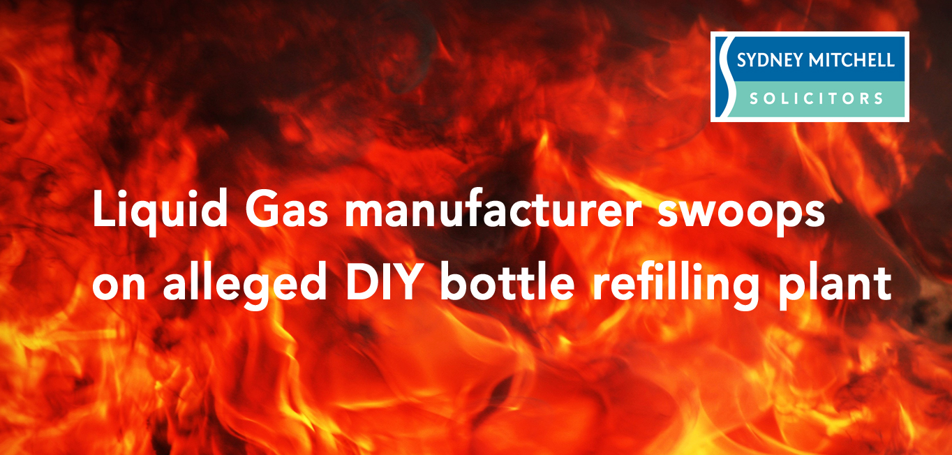 Liquid gas manufacturer swoops alleged diy bottle refilling- highly flammable
